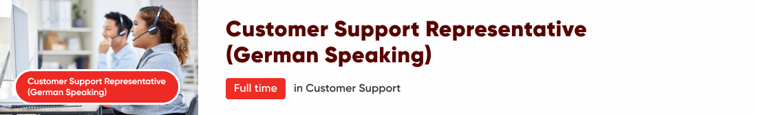 Customer Support Representative (German Speaking)