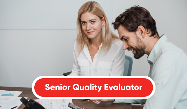 senior quality evaluator